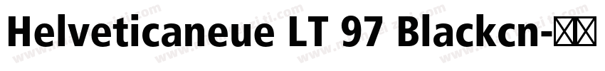 Helveticaneue LT 97 Blackcn字体转换